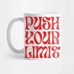 Unleash Your Potential: Push Your Limits Mug